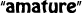 amature
